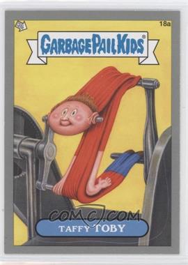 2012 Topps Garbage Pail Kids Brand New Series 1 - [Base] - Silver #18a - Taffy Toby