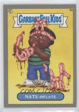 2012 Topps Garbage Pail Kids Brand New Series 1 - [Base] - Silver #2a - Nate Inflate