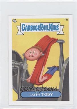 2012 Topps Garbage Pail Kids Brand New Series 1 - [Base] #18a - Taffy Toby