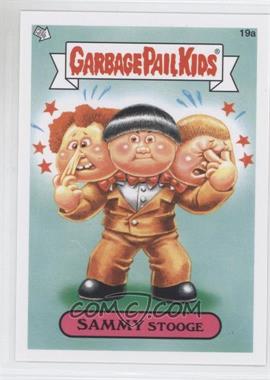 2012 Topps Garbage Pail Kids Brand New Series 1 - [Base] #19a - Sammy Stooge