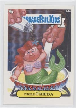 2012 Topps Garbage Pail Kids Brand New Series 1 - [Base] #54a - Fried Frieda