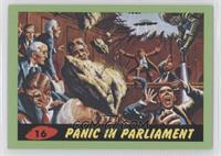 Panic in Parliament