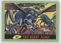 The Giant Flies