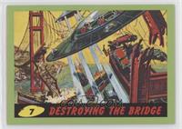 Destroying The Bridge