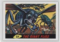 The Giant Flies