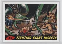 Fighting Giant Insects