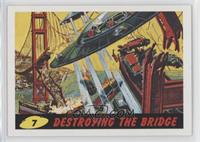 Destroying The Bridge
