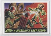 A Martian's Last Stand