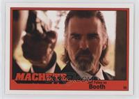 Jeff Fahey as Booth #/300