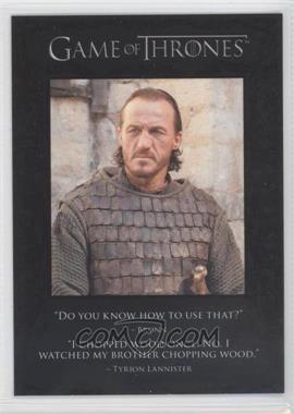 2013 Rittenhouse Game of Thrones Season 2 - The Quotable Game of Thrones #Q17 - Bronn, Tyrion Lannister, Varys