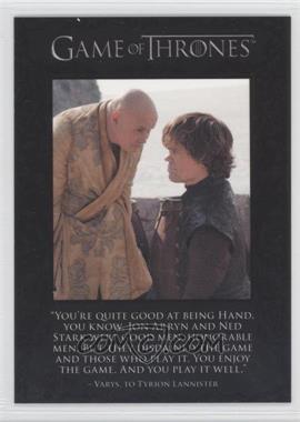 2013 Rittenhouse Game of Thrones Season 2 - The Quotable Game of Thrones #Q18 - Varys, Tyrion Lannister
