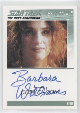 2013 Rittenhouse Star Trek The Next Generation: Heroes & Villains - Autographs #_BAWI - Barbara Williams as Anna