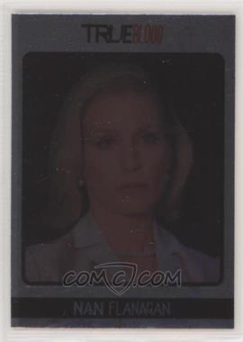 2013 Rittenhouse True Blood: Archives - [Base] - Foil #21 - Nan Flanagan