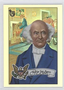 2013 Topps 75th Anniversary - [Base] - Rainbow Foil #11 - Martin Van Buren