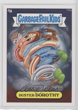 2013 Topps Garbage Pail Kids Brand-New Series 2 - [Base] #115a - Duster Dorothy