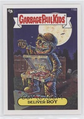 2013 Topps Garbage Pail Kids Brand-New Series 2 - [Base] #116b - Deliver Roy