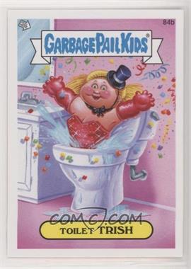 2013 Topps Garbage Pail Kids Brand-New Series 2 - [Base] #84b - Toilet Trish