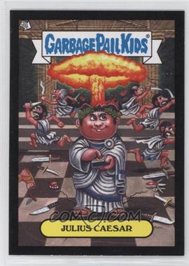 2013 Topps Garbage Pail Kids Brand-New Series 3 - Adam Bombing - Black #1 - Julius Caesar