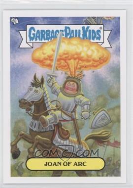 2013 Topps Garbage Pail Kids Brand-New Series 3 - Adam Bombing #4 - Joan Of Arc