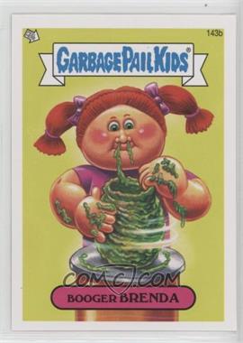 2013 Topps Garbage Pail Kids Brand-New Series 3 - [Base] #143b - Booger Brenda