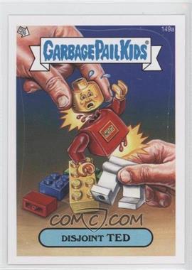 2013 Topps Garbage Pail Kids Brand-New Series 3 - [Base] #149a - Disjoint Ted