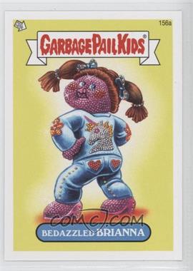 2013 Topps Garbage Pail Kids Brand-New Series 3 - [Base] #156a - Bedazzled Biranna