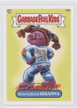 2013 Topps Garbage Pail Kids Brand-New Series 3 - [Base] #156a - Bedazzled Biranna