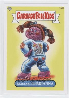 2013 Topps Garbage Pail Kids Brand-New Series 3 - [Base] #156a - Bedazzled Biranna