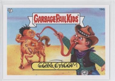 2013 Topps Garbage Pail Kids Brand-New Series 3 - [Base] #184b - Equine Ethan