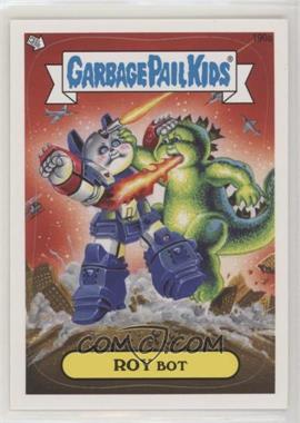 2013 Topps Garbage Pail Kids Brand-New Series 3 - [Base] #190a - Roy Bot