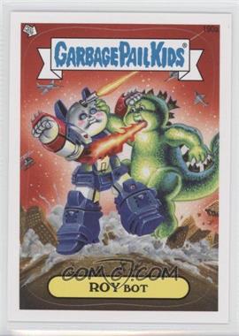 2013 Topps Garbage Pail Kids Brand-New Series 3 - [Base] #190a - Roy Bot