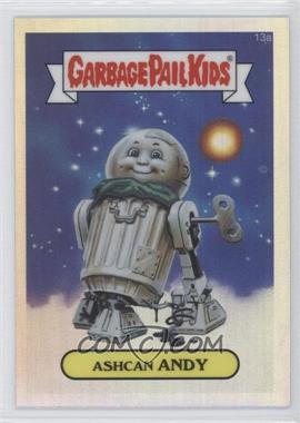 2013 Topps Garbage Pail Kids Chrome - [Base] - Refractor #13a - Ashcan Andy