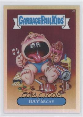 2013 Topps Garbage Pail Kids Chrome - [Base] - Refractor #2b - Ray Decay