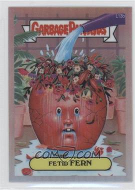 2013 Topps Garbage Pail Kids Chrome - [Base] - Refractor #L13b - Fetid Fern