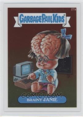 2013 Topps Garbage Pail Kids Chrome - [Base] #27a - Brainy Janie