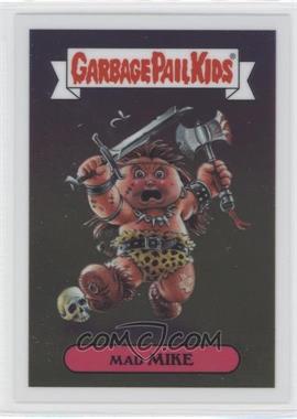 2013 Topps Garbage Pail Kids Chrome - [Base] #33a - Mad Mike