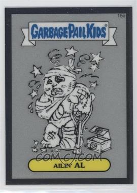 2013 Topps Garbage Pail Kids Chrome - Pencil Art Concept Sketches #15a - Ailin' Al