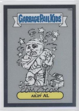 2013 Topps Garbage Pail Kids Chrome - Pencil Art Concept Sketches #15a - Ailin' Al