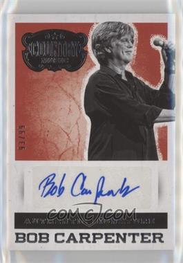 2014 Panini Country Music - Authentic Signatures - Silver #S-BC - Bob Carpenter /99