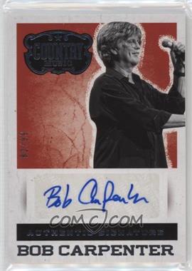 2014 Panini Country Music - Authentic Signatures - Silver #S-BC - Bob Carpenter /99