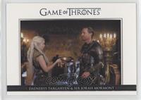 Daenerys Targaryen & Ser Jorah Mormont