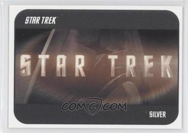 2014 Rittenhouse Star Trek Movies (Reboots) - Star Trek - Silver #1 - Star Trek Cast /200
