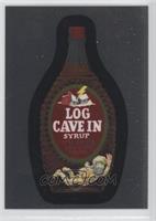 Log Cave-In Syrup