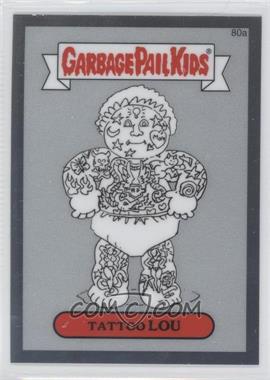 2014 Topps Garbage Pail Kids Chrome Original Series 2 - [Base] - Concept Pencil Sketch #80a - Tattoo Lou