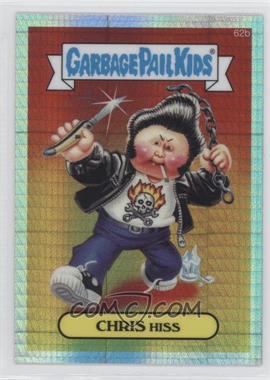 2014 Topps Garbage Pail Kids Chrome Original Series 2 - [Base] - Prizm Refractor #62b - Chris Hiss /199