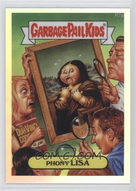 2014 Topps Garbage Pail Kids Chrome Original Series 2 - Returning Characters - Refractor #R7a - Phony Lisa