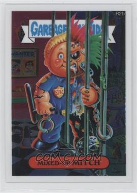 2014 Topps Garbage Pail Kids Chrome Original Series 2 - Returning Characters #R2b - Mixed-Up Mitch