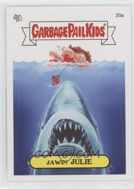 2014 Topps Garbage Pail Kids Series 1 - [Base] #20a - Jawin' Julie