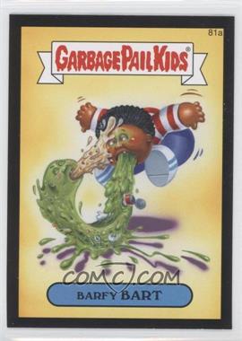 2014 Topps Garbage Pail Kids Series 2 - [Base] - Black #81a - Barfy Bart