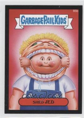 2014 Topps Garbage Pail Kids Series 2 - [Base] - Black #85b - Shed Jed